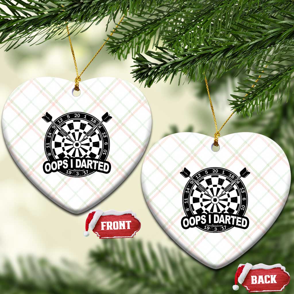 Funny Oops I Darted Ceramic Ornament Sarcastic Dartist Darts Lover Gift - Wonder Print Shop