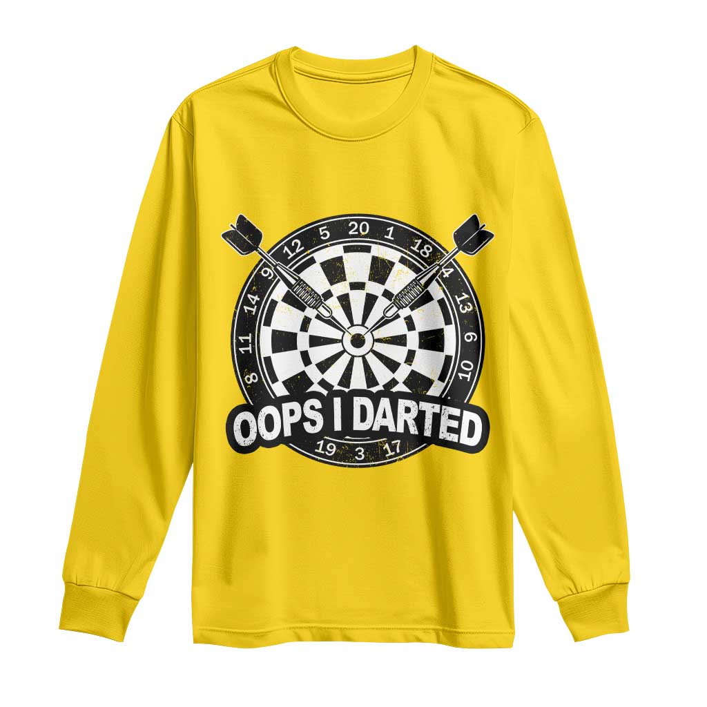 Funny Oops I Darted Long Sleeve Shirt Sarcastic Dartist Darts Lover Gift - Wonder Print Shop
