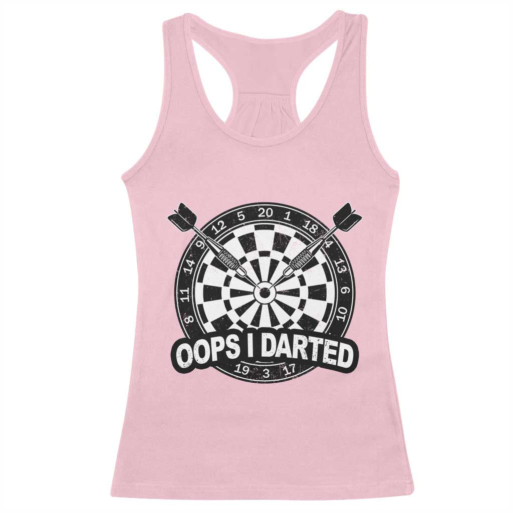Funny Oops I Darted Racerback Tank Top Sarcastic Dartist Darts Lover Gift - Wonder Print Shop