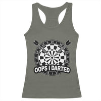 Funny Oops I Darted Racerback Tank Top Sarcastic Dartist Darts Lover Gift - Wonder Print Shop