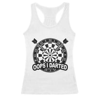 Funny Oops I Darted Racerback Tank Top Sarcastic Dartist Darts Lover Gift - Wonder Print Shop