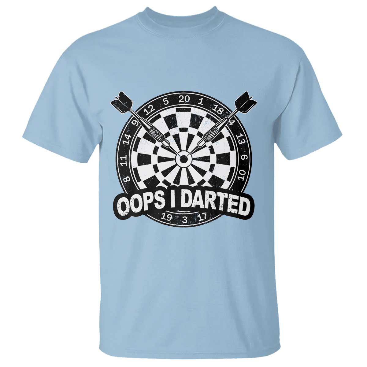 Funny Oops I Darted T Shirt Sarcastic Dartist Darts Lover Gift - Wonder Print Shop
