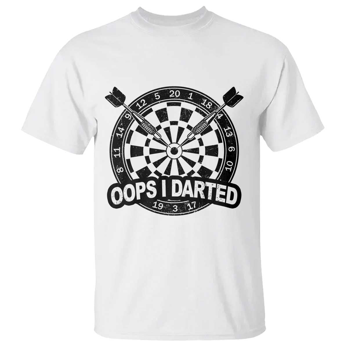 Funny Oops I Darted T Shirt Sarcastic Dartist Darts Lover Gift - Wonder Print Shop