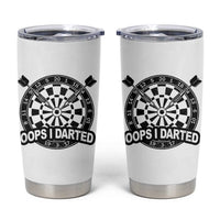 Funny Oops I Darted Tumbler Cup Sarcastic Dartist Darts Lover Gift - Wonder Print Shop
