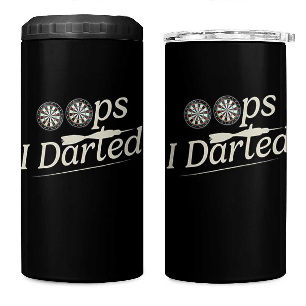Oops I Darted 4 in 1 Can Cooler Tumbler Funny Pub Darts Lover - Wonder Print Shop