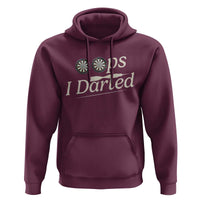Oops I Darted Hoodie Funny Pub Darts Lover - Wonder Print Shop