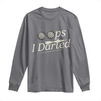 Oops I Darted Long Sleeve Shirt Funny Pub Darts Lover - Wonder Print Shop