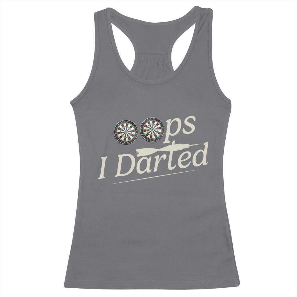 Oops I Darted Racerback Tank Top Funny Pub Darts Lover - Wonder Print Shop