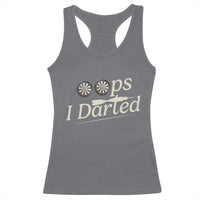 Oops I Darted Racerback Tank Top Funny Pub Darts Lover - Wonder Print Shop