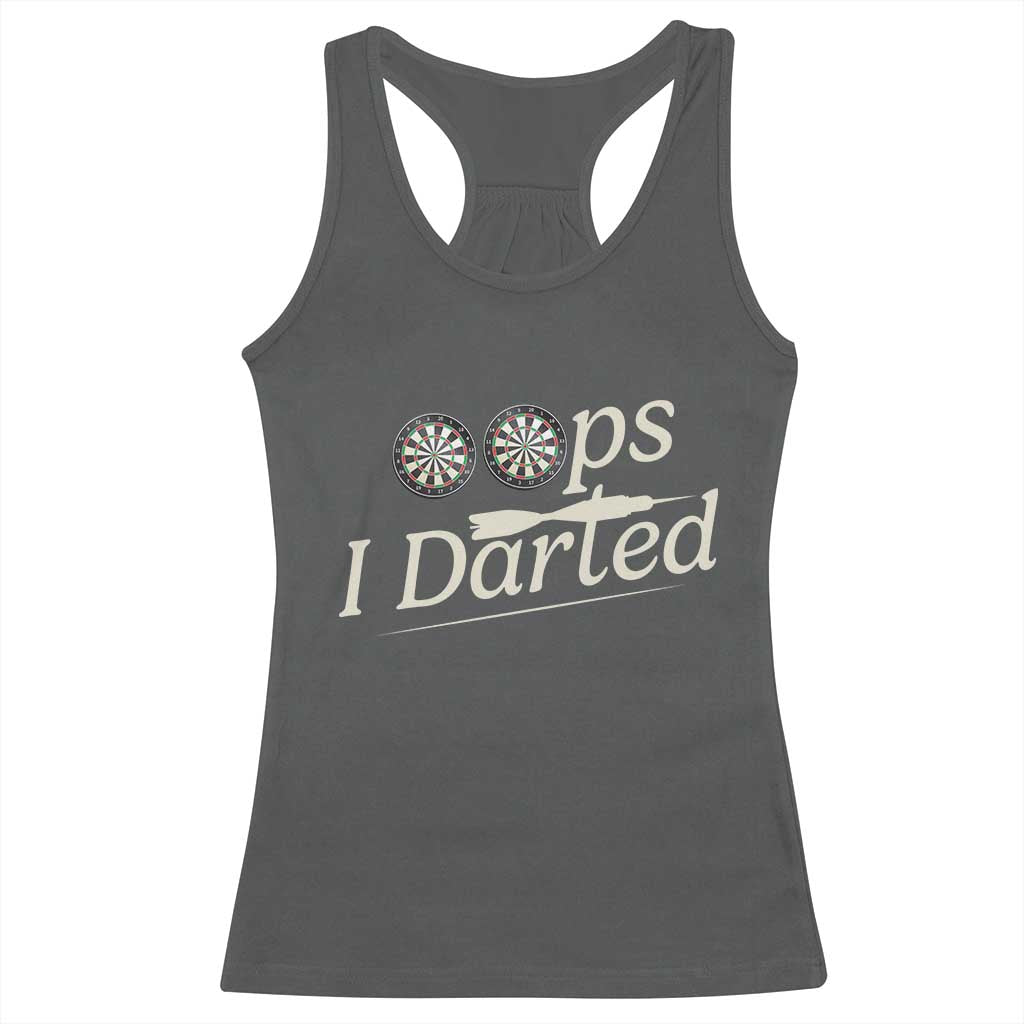 Oops I Darted Racerback Tank Top Funny Pub Darts Lover - Wonder Print Shop
