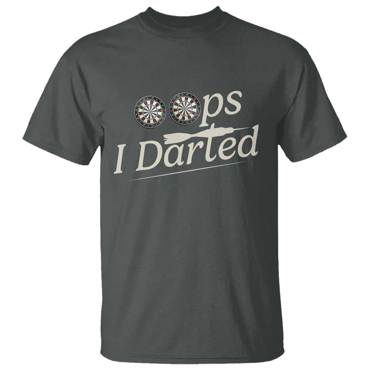 Oops I Darted T Shirt Funny Pub Darts Lover - Wonder Print Shop