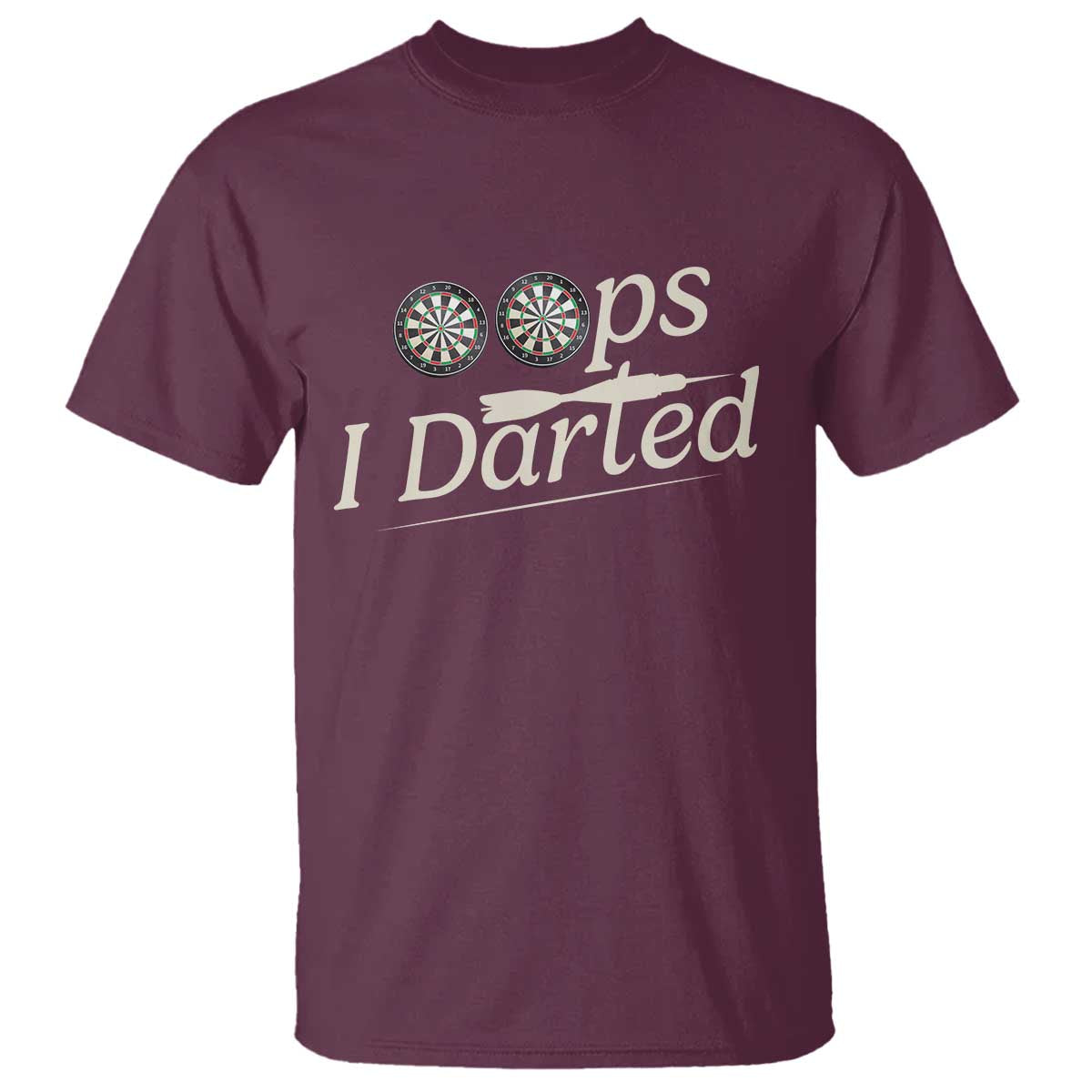 Oops I Darted T Shirt Funny Pub Darts Lover - Wonder Print Shop