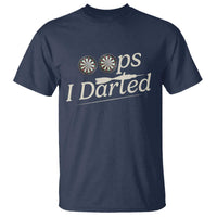 Oops I Darted T Shirt Funny Pub Darts Lover - Wonder Print Shop