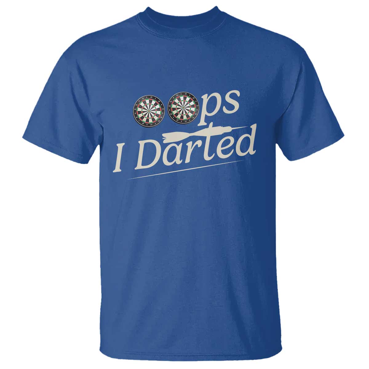 Oops I Darted T Shirt Funny Pub Darts Lover - Wonder Print Shop