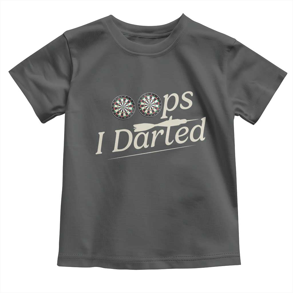 Oops I Darted Toddler T Shirt Funny Pub Darts Lover - Wonder Print Shop