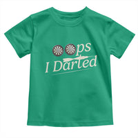 Oops I Darted Toddler T Shirt Funny Pub Darts Lover - Wonder Print Shop
