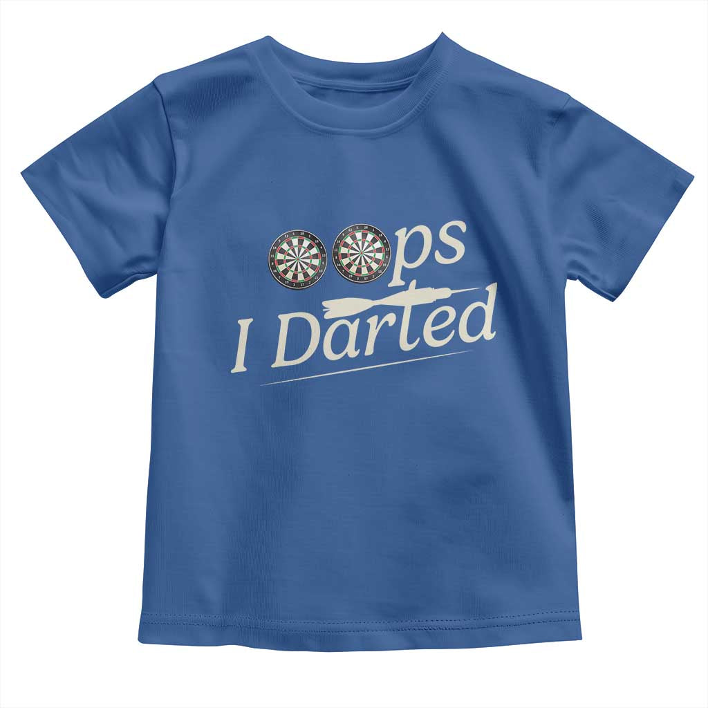 Oops I Darted Toddler T Shirt Funny Pub Darts Lover - Wonder Print Shop