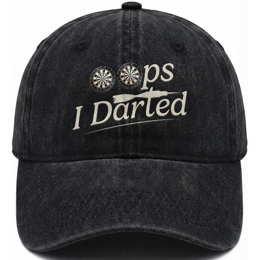 Oops I Darted Washed Cotton Baseball Cap Funny Pub Darts Lover