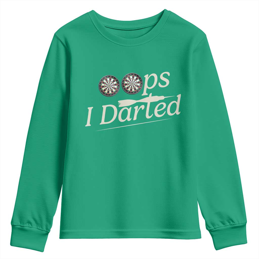Oops I Darted Youth Sweatshirt Funny Pub Darts Lover - Wonder Print Shop