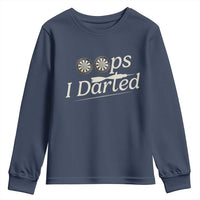 Oops I Darted Youth Sweatshirt Funny Pub Darts Lover - Wonder Print Shop