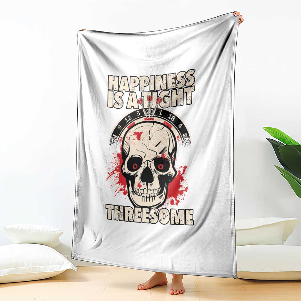 Happiness Is a Tight Threesome Throw Blanket Gothic Dart Player Gift - Wonder Print Shop