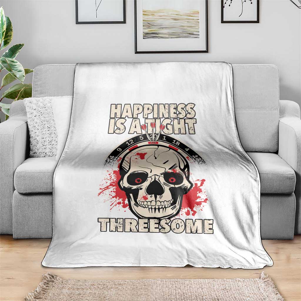 Happiness Is a Tight Threesome Throw Blanket Gothic Dart Player Gift - Wonder Print Shop