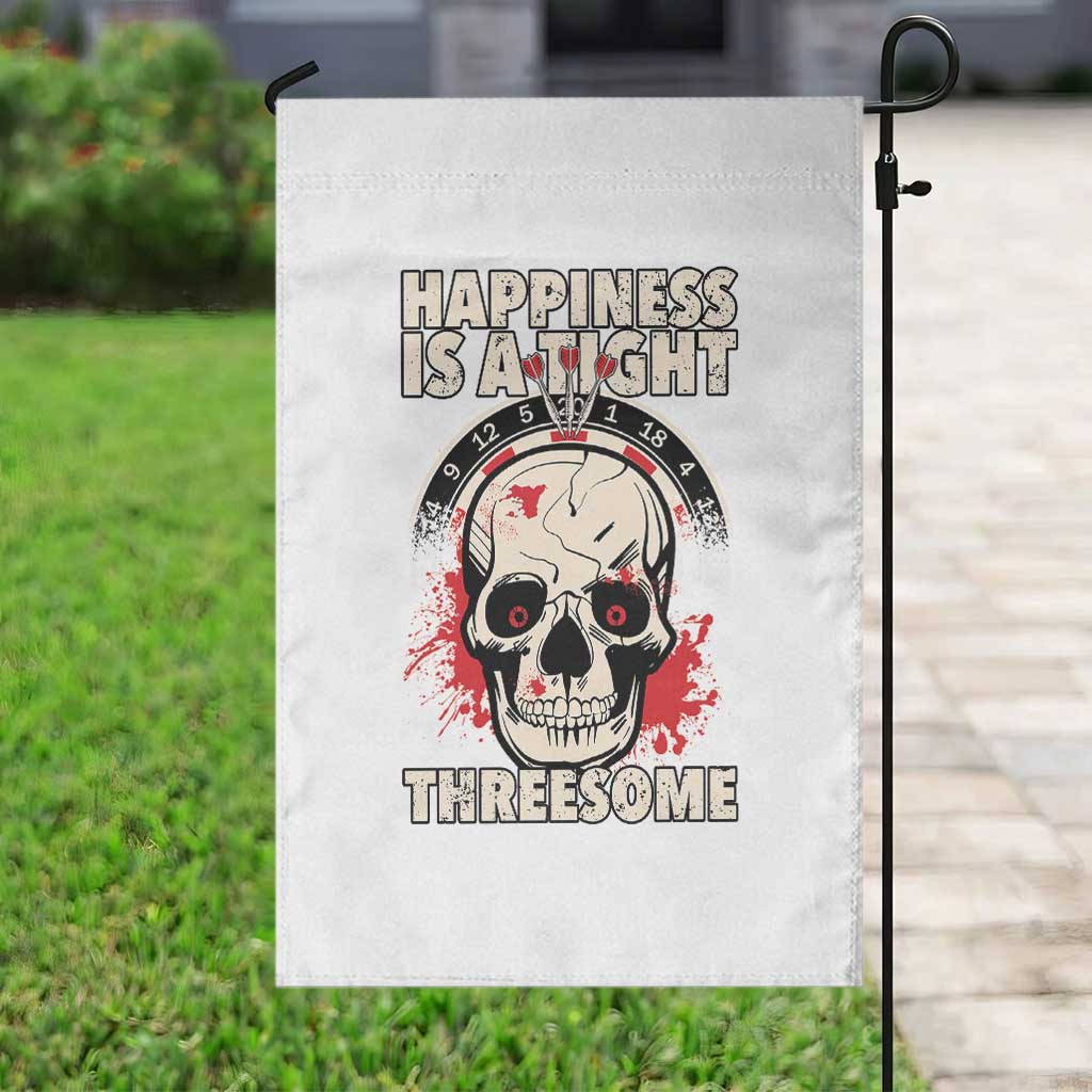 Happiness Is a Tight Threesome Garden Flag Gothic Dart Player Gift - Wonder Print Shop