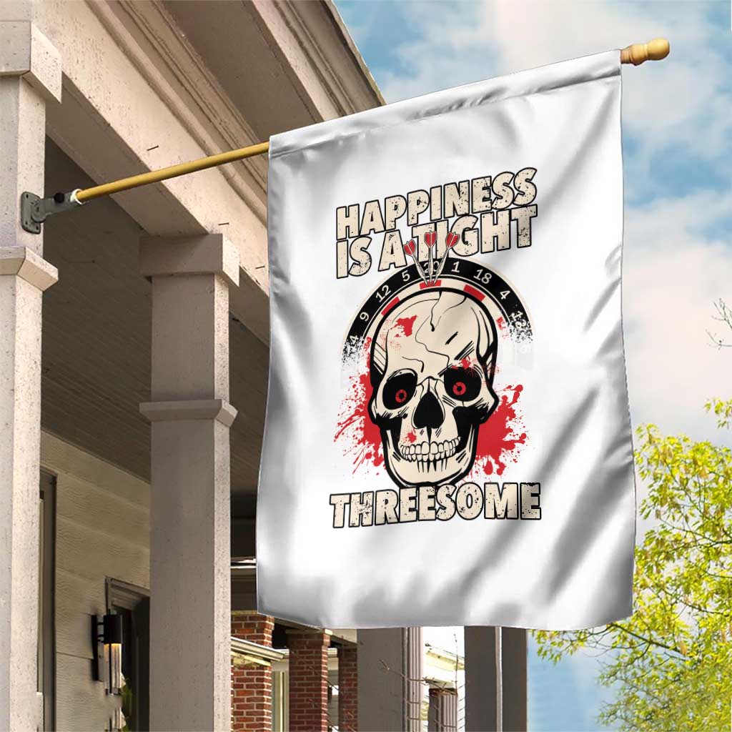 Happiness Is a Tight Threesome Garden Flag Gothic Dart Player Gift - Wonder Print Shop