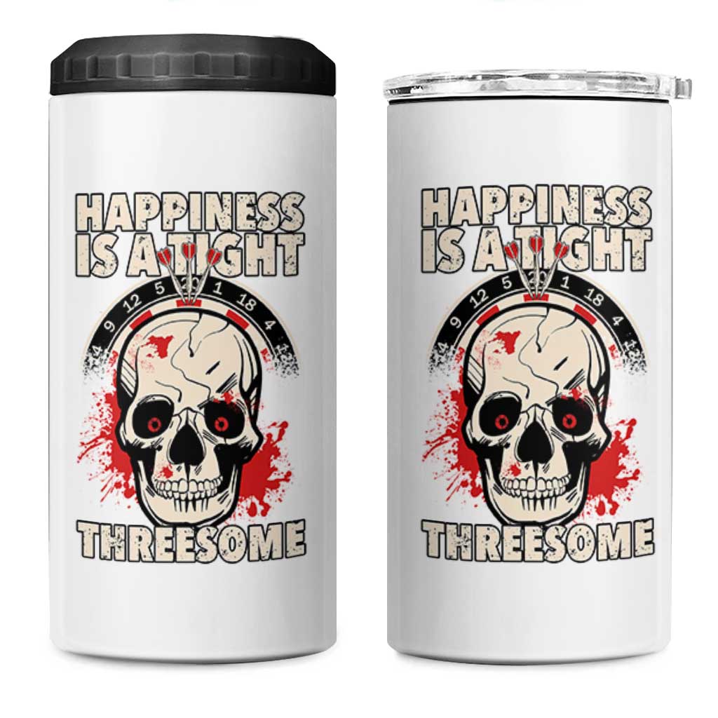 Happiness Is a Tight Threesome 4 in 1 Can Cooler Tumbler Gothic Dart Player Gift - Wonder Print Shop