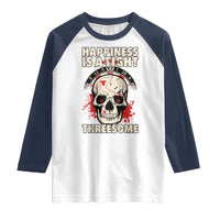 Happiness Is a Tight Threesome Raglan Shirt Gothic Dart Player Gift - Wonder Print Shop