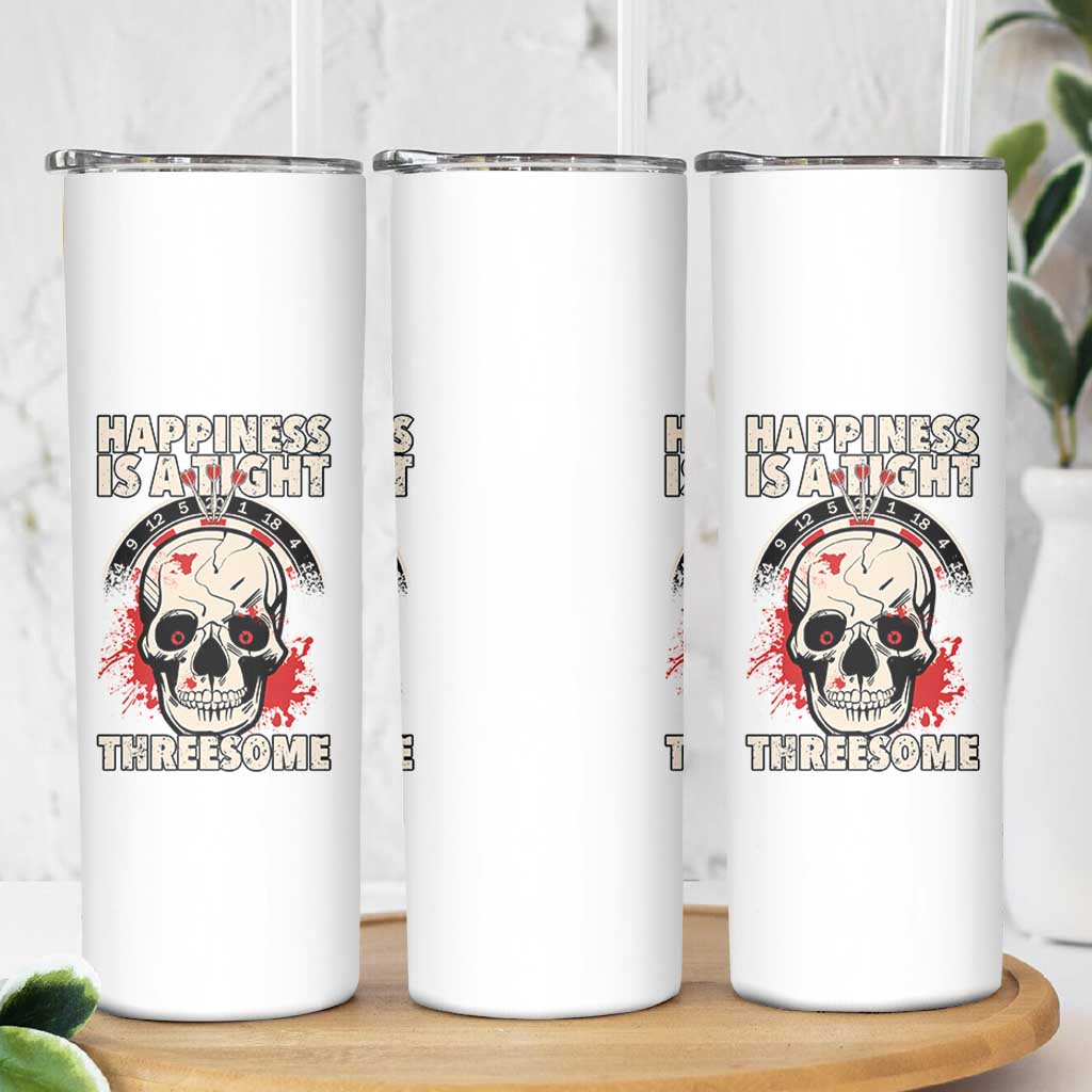 Happiness Is a Tight Threesome Skinny Tumbler Gothic Dart Player Gift - Wonder Print Shop