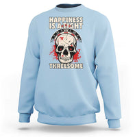 Happiness Is a Tight Threesome Sweatshirt Gothic Dart Player Gift - Wonder Print Shop