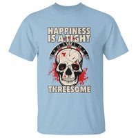 Happiness Is a Tight Threesome T Shirt Gothic Dart Player Gift - Wonder Print Shop