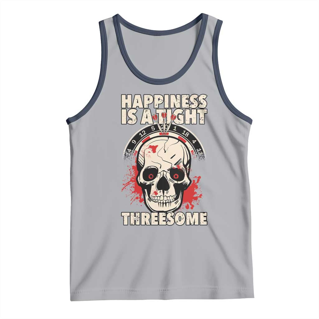 Happiness Is a Tight Threesome Tank Top Gothic Dart Player Gift - Wonder Print Shop