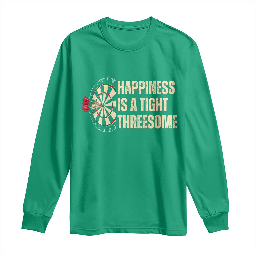 Funny Darts Happiness Is A Tight Threesome Long Sleeve Shirt Vintage Dartist Gift - Wonder Print Shop