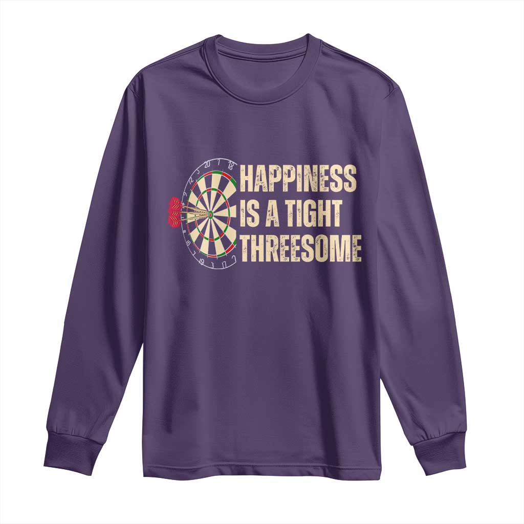 Funny Darts Happiness Is A Tight Threesome Long Sleeve Shirt Vintage Dartist Gift - Wonder Print Shop