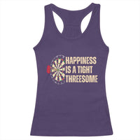 Funny Darts Happiness Is A Tight Threesome Racerback Tank Top Vintage Dartist Gift - Wonder Print Shop