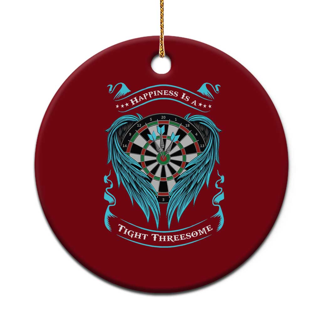 Dart Player Sport Ceramic Ornament Darts Happiness Is A Tight Threesome - Wonder Print Shop
