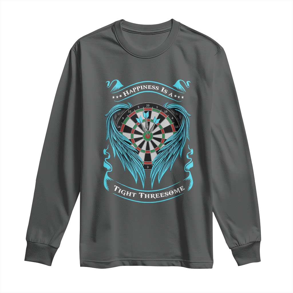 Dart Player Sport Long Sleeve Shirt Darts Happiness Is A Tight Threesome - Wonder Print Shop