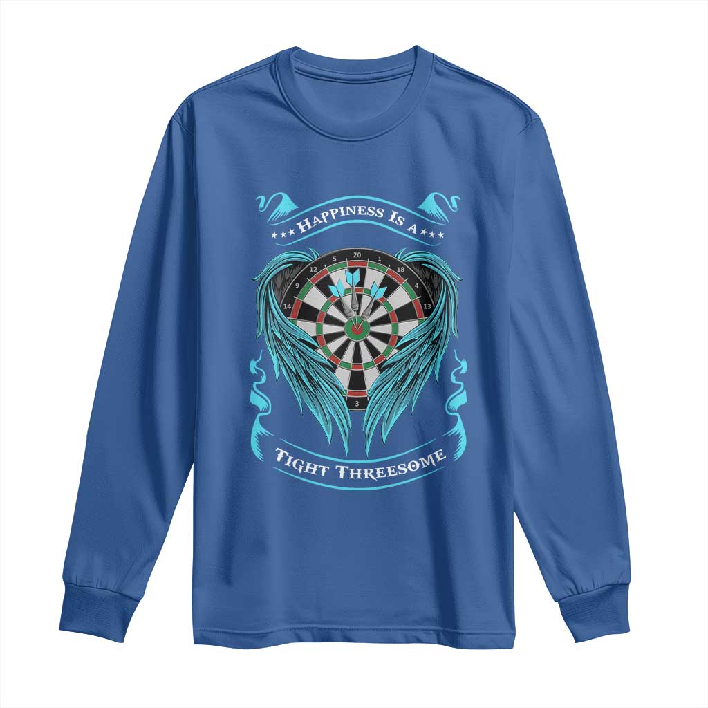 Dart Player Sport Long Sleeve Shirt Darts Happiness Is A Tight Threesome - Wonder Print Shop