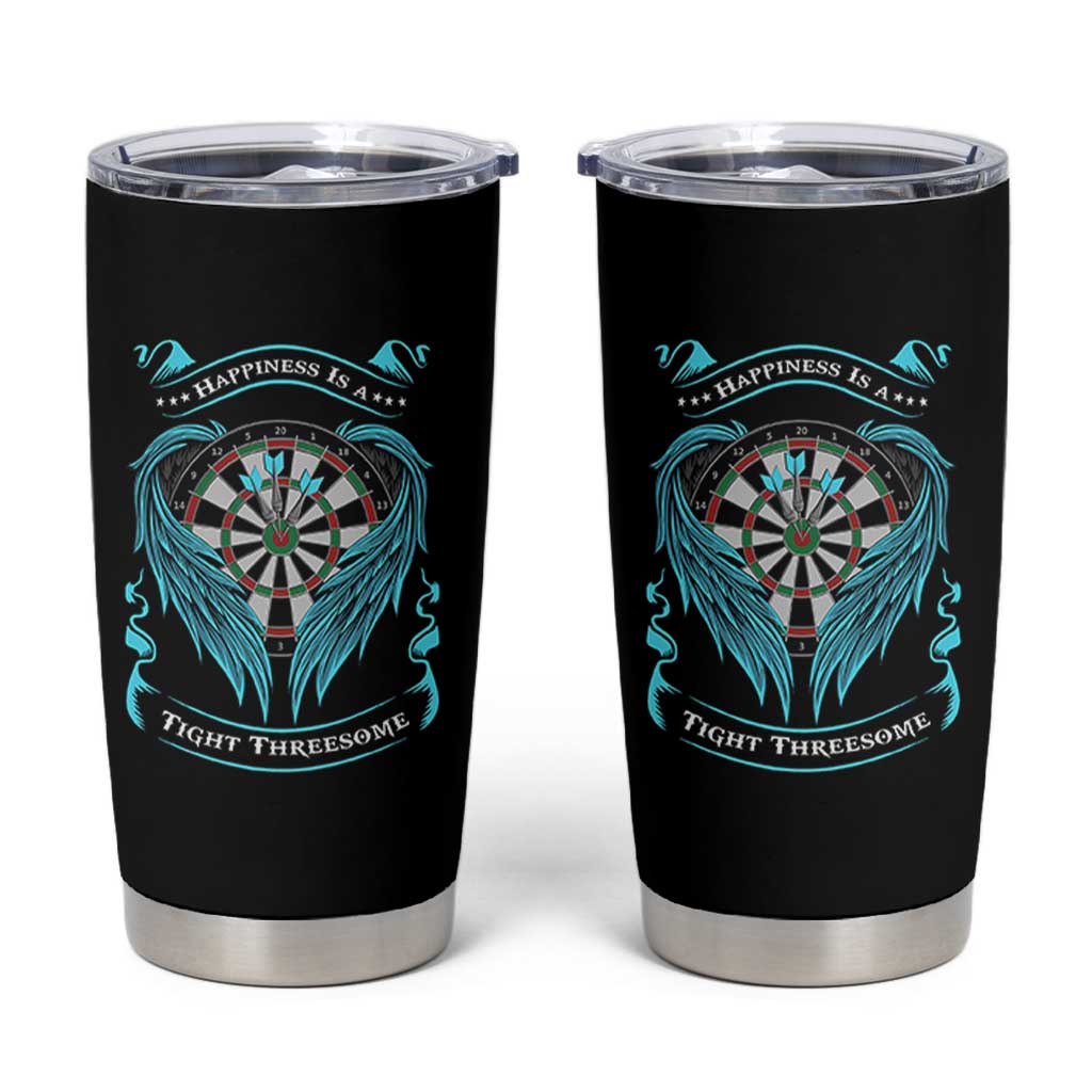 Dart Player Sport Tumbler Cup Darts Happiness Is A Tight Threesome - Wonder Print Shop