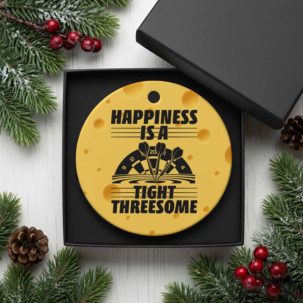 Dirty Joke Darts Gift Ceramic Ornament Darts Happiness Is A Tight Threesome - Wonder Print Shop