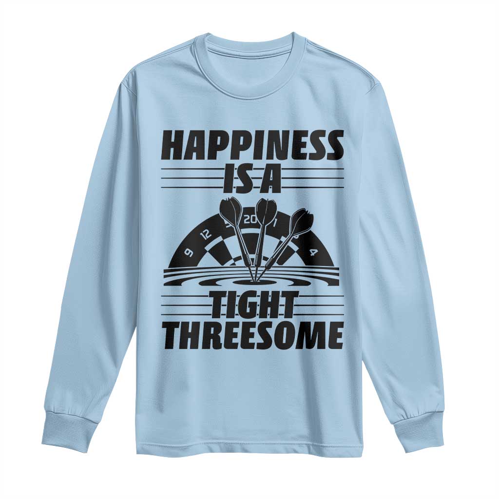 Dirty Joke Darts Gift Long Sleeve Shirt Darts Happiness Is A Tight Threesome - Wonder Print Shop