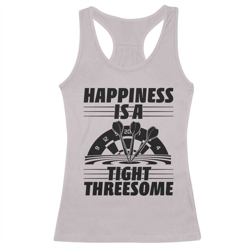 Dirty Joke Darts Gift Racerback Tank Top Darts Happiness Is A Tight Threesome - Wonder Print Shop