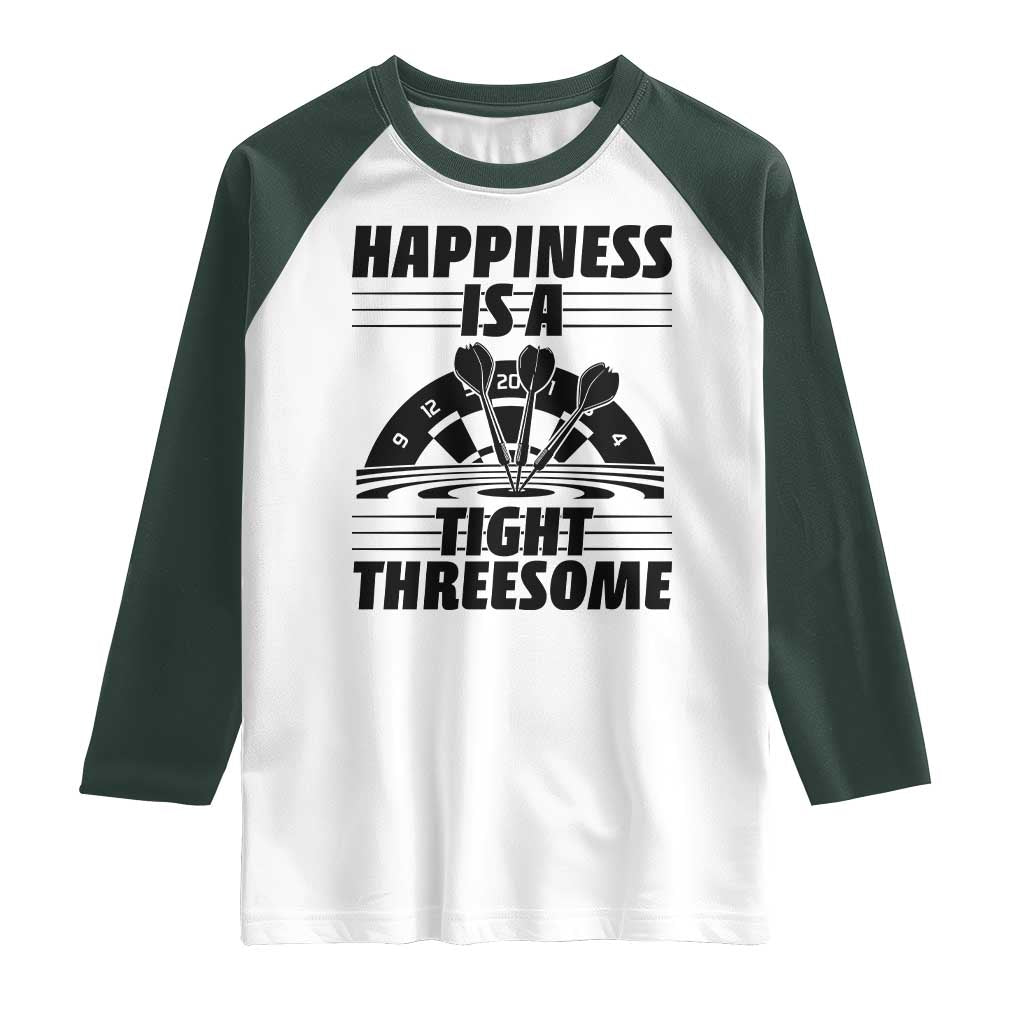 Dirty Joke Darts Gift Raglan Shirt Darts Happiness Is A Tight Threesome - Wonder Print Shop