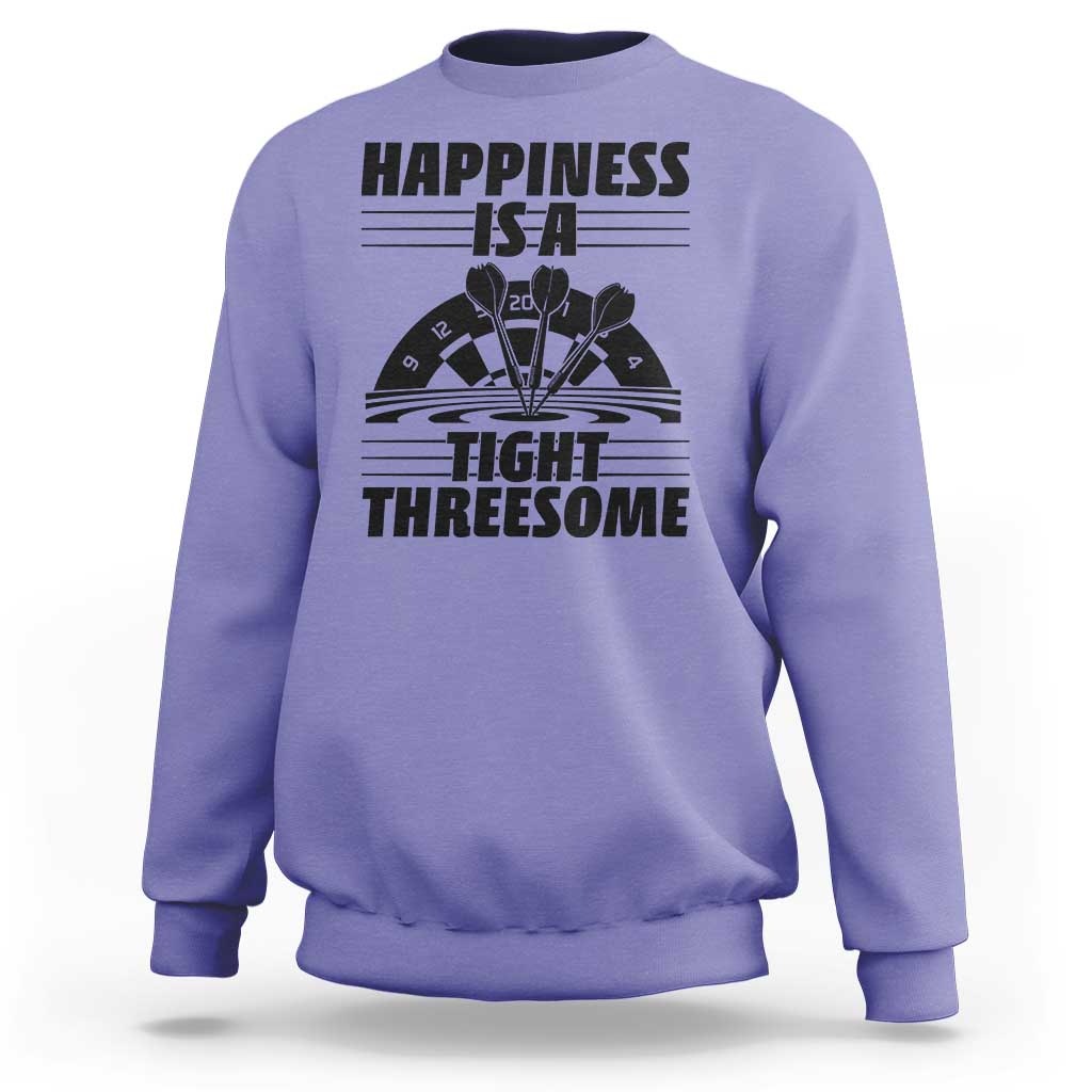 Dirty Joke Darts Gift Sweatshirt Darts Happiness Is A Tight Threesome - Wonder Print Shop