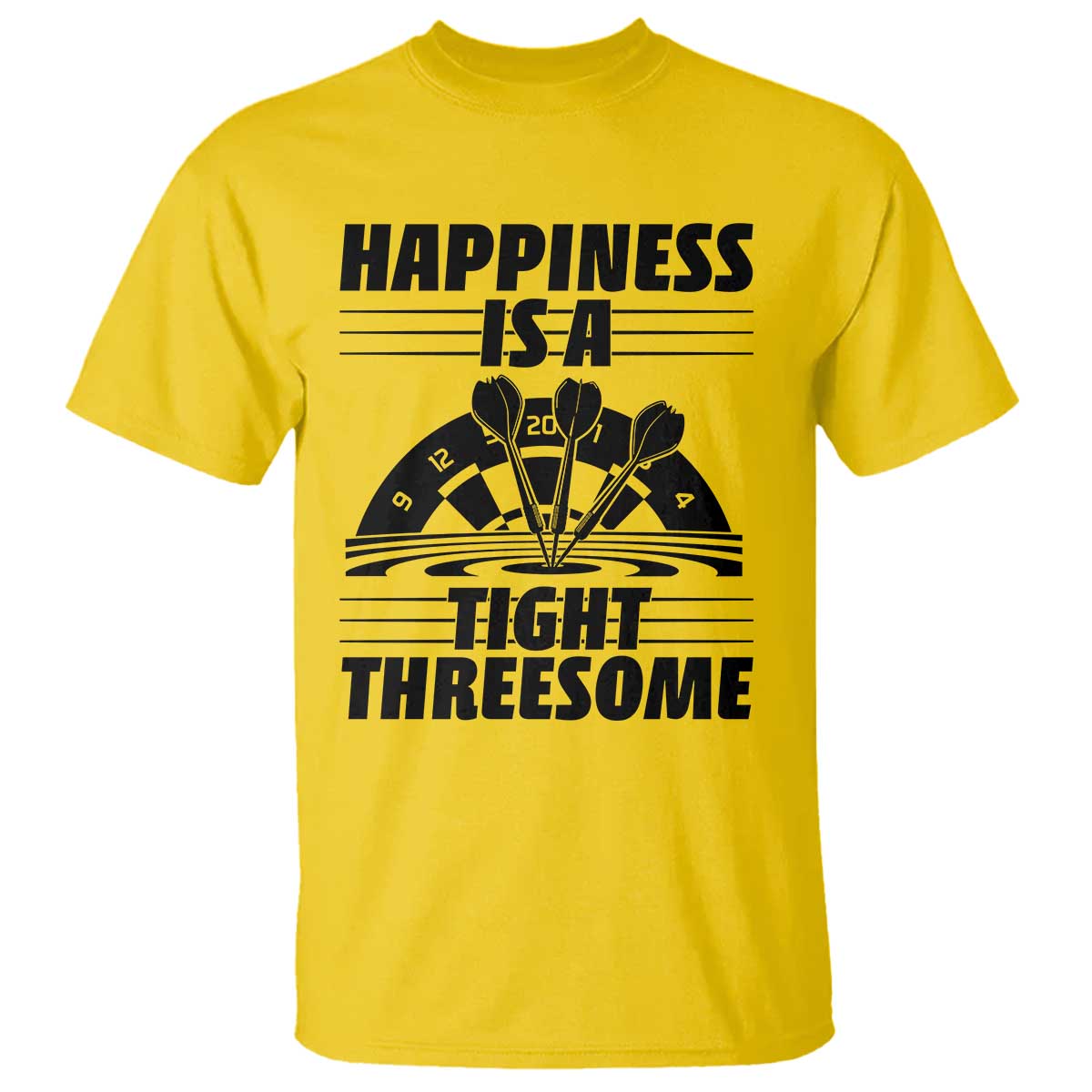 Dirty Joke Darts Gift T Shirt Darts Happiness Is A Tight Threesome - Wonder Print Shop