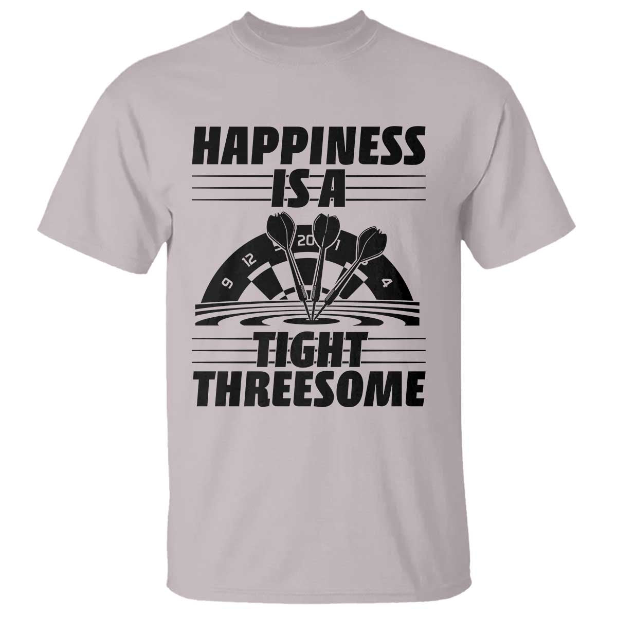 Dirty Joke Darts Gift T Shirt Darts Happiness Is A Tight Threesome - Wonder Print Shop
