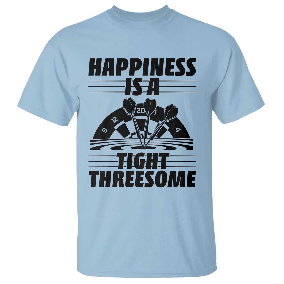 Dirty Joke Darts Gift T Shirt Darts Happiness Is A Tight Threesome - Wonder Print Shop