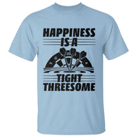 Dirty Joke Darts Gift T Shirt Darts Happiness Is A Tight Threesome - Wonder Print Shop